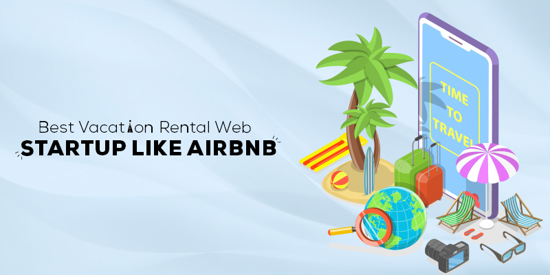 On Demand Vacation Rental Startup