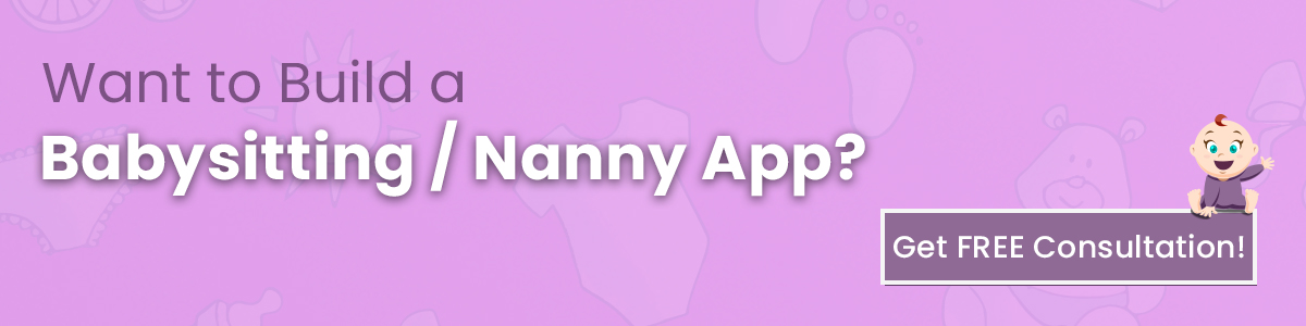 Contact Us For Baby Sitter App Development