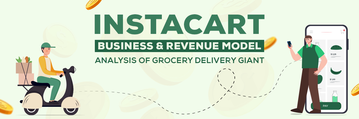 Instacart Business Model Explained