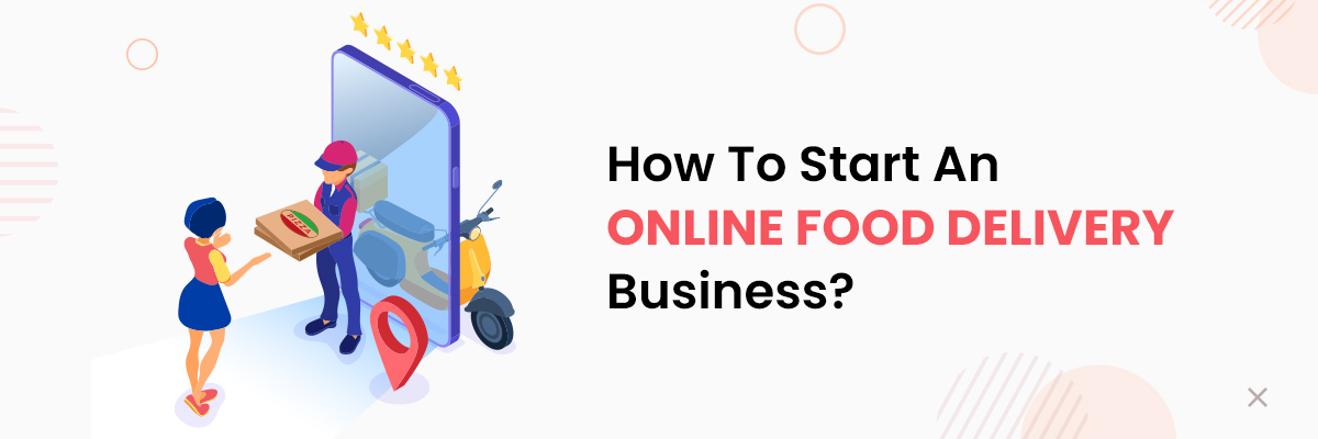 how to start a food delivery business