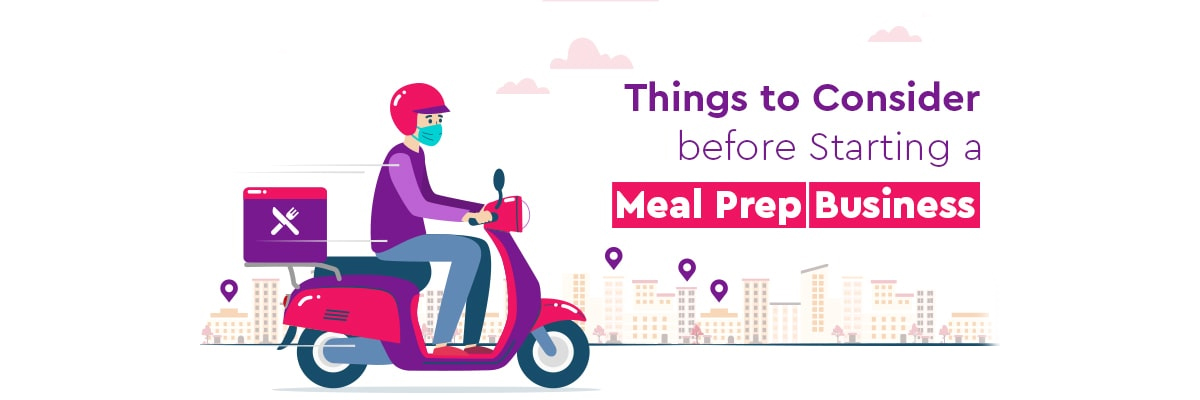 How to Start a Meal Prep Business from the Scratch