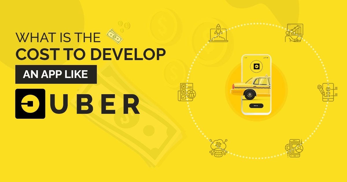 Guide to Uber App Development Cost