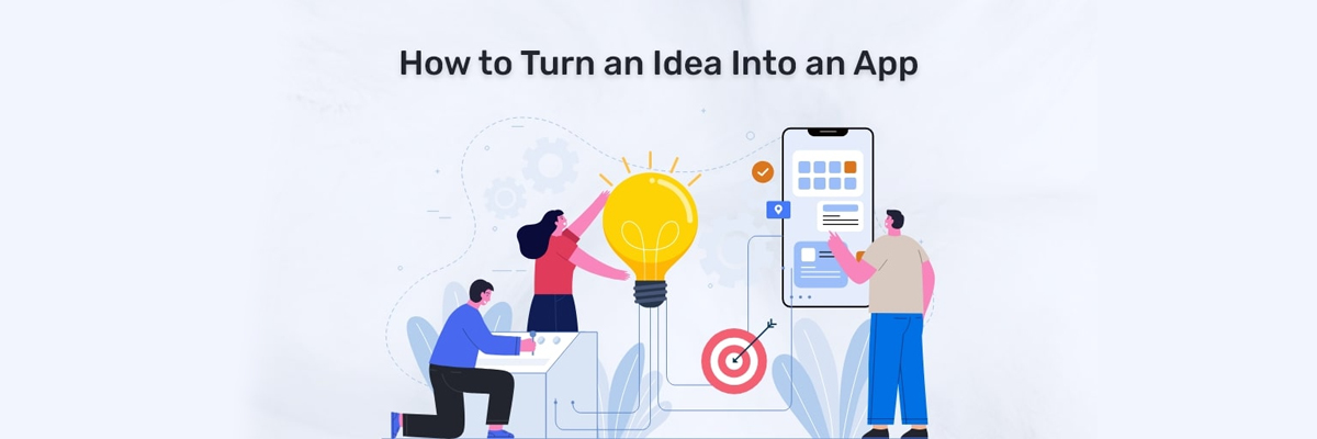 I Have an Idea for an App, What’s Next