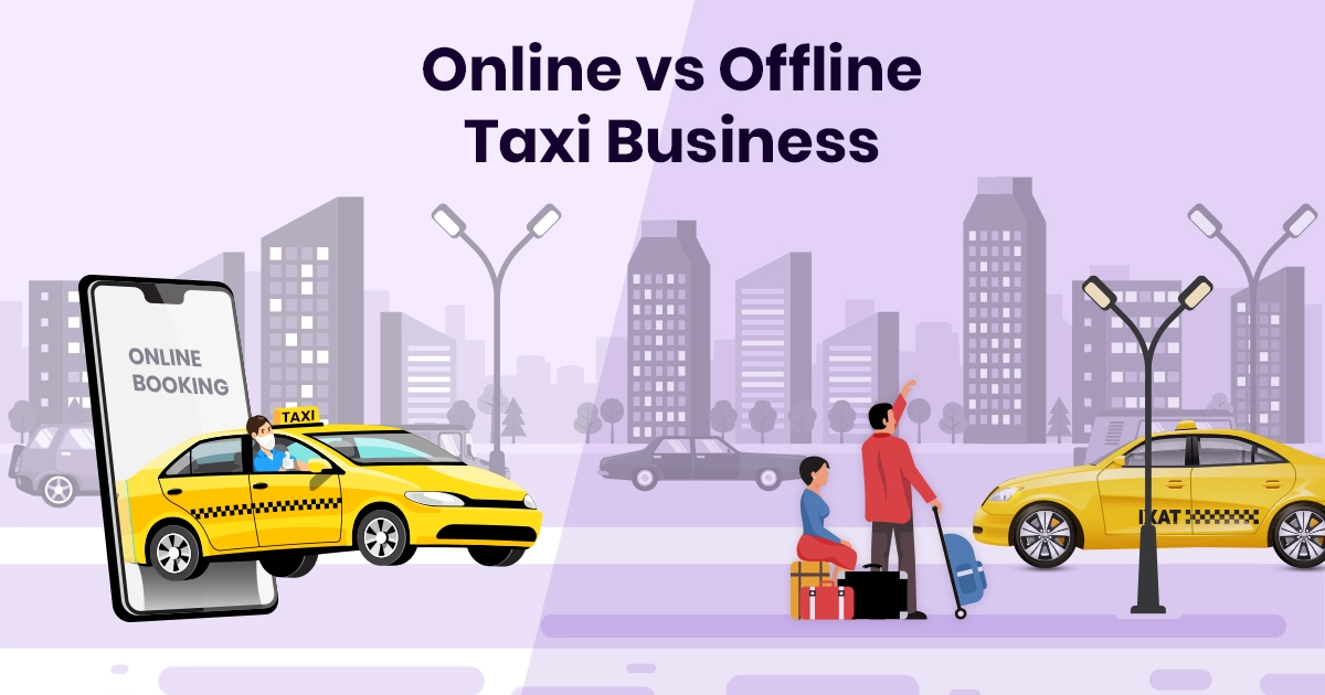 online vs offline taxi business