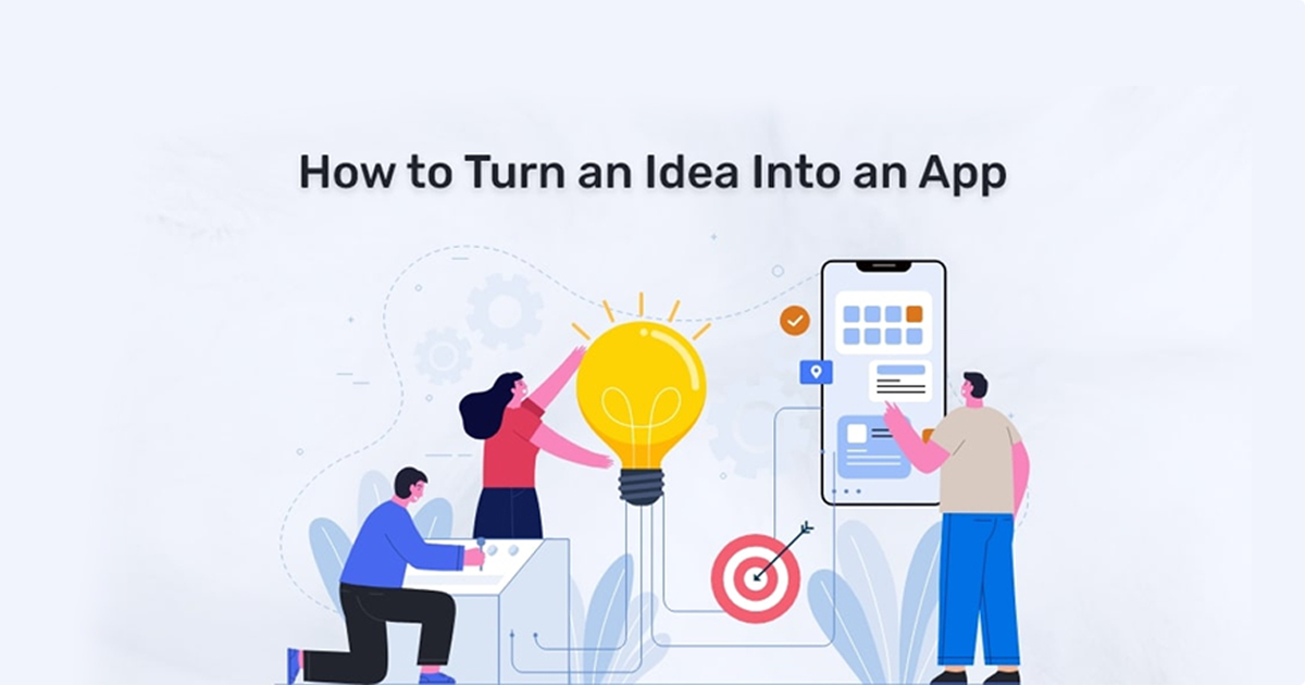 I Have an Idea for an App, What’s Next