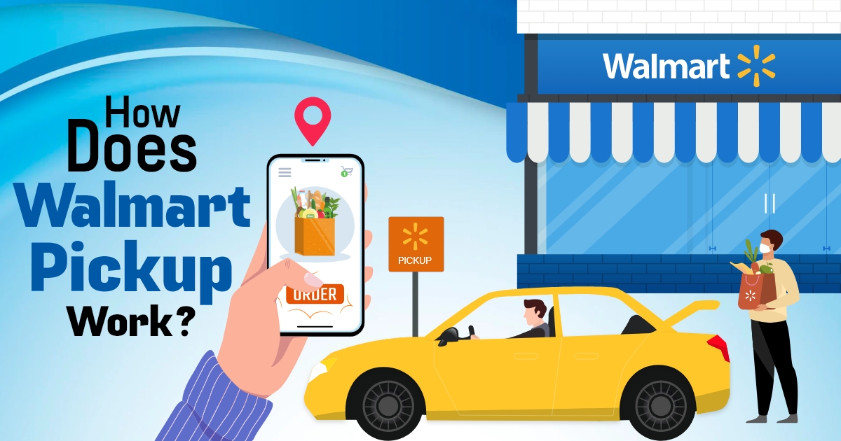 How-Does-Walmart-Pickup-Work