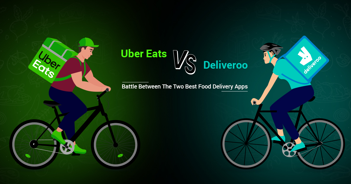 UberEats vs Deliveroo
