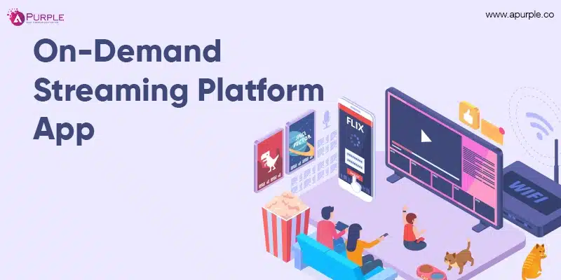 on demand streaming platform app idea