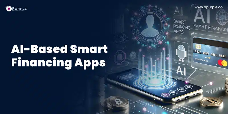 ai based smart financing apps