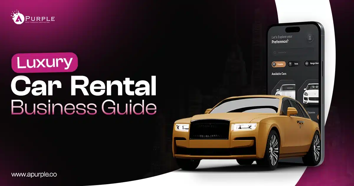 How to start a luxury car rental business