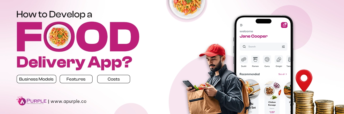 Food delivery app development
