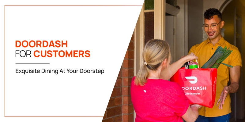 how does doordash work for customers